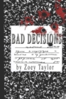 Bad Decisions - Book