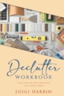 Declutter Workbook : Illustrated DIY Projects for your Home - Book