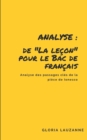 Analyse de La lecon pour le Bac de francais : Analyse des passages cles de la piece de Ionesco - Book
