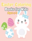 Easter Coloring Books for Kids Ages 4-8 : Happy Easter Gifts for Kids, Boys and Girls, Easter Basket Stuffers for Toddlers and Kids Ages 3-7 - Book