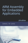 ARM Assembly for Embedded Applications : 5th edition - Book