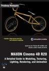 MAXON Cinema 4D R20 : A Detailed Guide to Modeling, Texturing, Lighting, Rendering, and Animation - Book