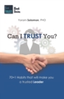 Can I Trust You? : 70+1 Habits that will make you a trustworthy LEADER - Book