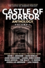 Castle of Horror Anthology Volume One : A Collection of Stories from the Minds behind the Castle of Horror Podcast - Book