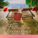 Her Billionaire Boss Fake Fiance - eAudiobook