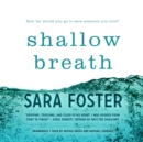 Shallow Breath - eAudiobook