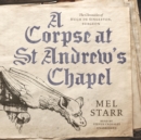 A Corpse at St Andrew's Chapel - eAudiobook