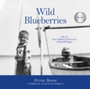 Wild Blueberries - eAudiobook