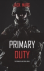 Primary Duty : The Forging of Luke Stone-Book #6 (an Action Thriller) - Book