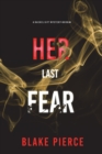 Her Last Fear (A Rachel Gift FBI Suspense Thriller-Book 4) - Book