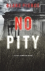 No Pity (A Valerie Law FBI Suspense Thriller-Book 2) - Book
