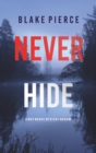 Never Hide (A May Moore Suspense Thriller-Book 4) - Book