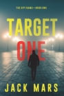 Target One (The Spy Game-Book #1) - Book