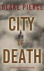 City of Death : An Ava Gold Mystery (Book 5) - Book