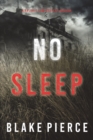 No Sleep (A Valerie Law FBI Suspense Thriller-Book 4) - Book