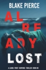 Already Lost (A Laura Frost FBI Suspense Thriller-Book 8) - Book