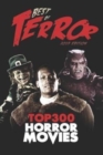 Best of Terror 2019 : Top 300 Horror Movies - Book