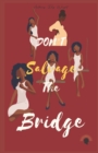 Don't Salvage The Bridge - Book