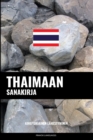 Thaimaan sanakirja : Aihepohjainen lahestyminen - Book