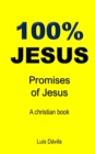 100% Jesus : Promises of Jesus - Book