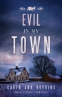Evil in My Town - Book