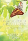 From Cocoon To Butterfly : Reflections - Book
