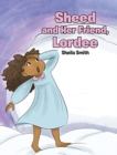 Sheed and Her Friend, Lordee - Book