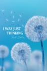 I Was Just Thinking - eBook