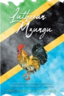 Lutheran Mzungu : My Encounter with Cultural Difference Teaching in Tanzania - eBook