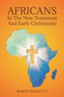 Africans in the New Testament and Early Christianity - Book