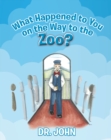 What Happened to You on the Way to the Zoo? - eBook