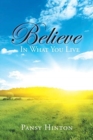 Believe in What You Live - Book