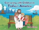Conversing with Children in Today's America - Book