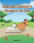 Lola and Harley's Playday at the Park - Book