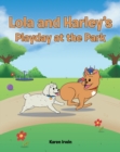 Lola and Harley's Playday at the Park - eBook