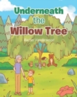 Underneath the Willow Tree - Book