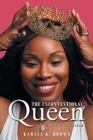 The Unconventional Queen : My Crown Is Fitted - Book