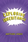Explosive Inheritance - Book