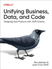 Unifying Business, Data, and Code - eBook