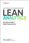 Lean Analytics : Use Data to Build a Better Startup Faster - Book