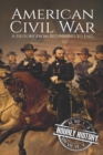 American Civil War : A History from Beginning to End - Book