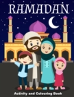 Ramadan Activity and Colouring Book : For Children Aged 4-8 - Book