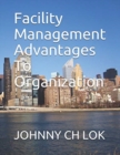Facility Management Advantages To Organization - Book