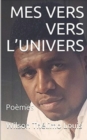 Mes Vers Vers l'Univers : Poesie - Book