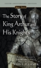 Story of King Arthur and His Knights - eBook