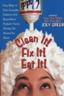 Clean It! Fix It! Eat It! - eBook