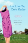 Just Like Me, Only Better - eBook