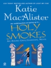 Holy Smokes - eBook
