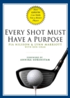 Every Shot Must Have a Purpose - eBook