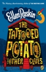 Tattooed Potato and Other Clues - eBook